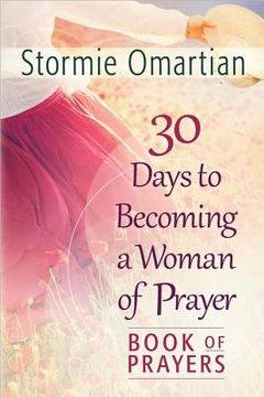 portada 30 days to becoming a woman of prayer book of prayers
