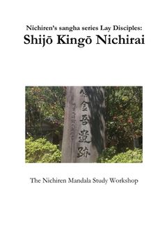 portada Nichiren's sangha series Lay Disciples: Shijō Kingō Nichirai (in English)
