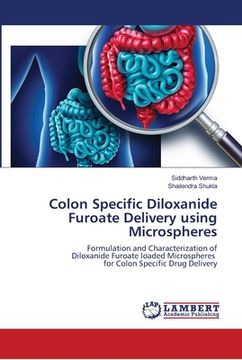 portada Colon Specific Diloxanide Furoate Delivery using Microspheres (en Inglés)