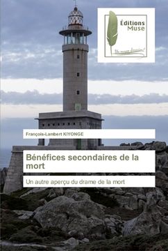 portada Bénéfices secondaires de la mort (in French)