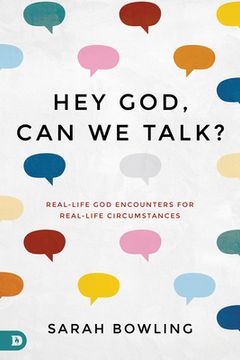 portada Hey God, can we Talk?  Real-Life god Encounters for Real-Life Circumstances