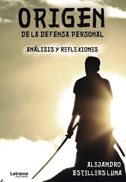 portada Origen de la Defensa Personal. Análisis y Reflexiones (in Spanish)