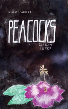 portada Peacocks: Illusory Poems, 1