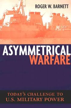 portada asymmetrical warfare: today ` s challenge to u.s. military power (en Inglés)