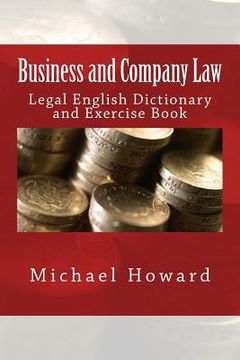 portada Business and Company Law: Legal English Dictionary and Exercise Book