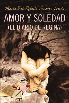 portada Amor y Soledad (el Diario de Regina)