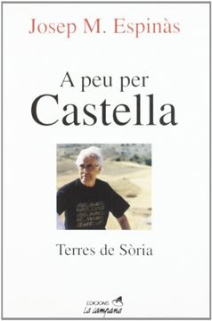 portada A peu per Castella: Terres de Soria (en Catalá)