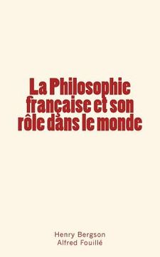 portada La Philosophie française et son rôle dans le monde (in French)