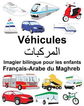 portada Français-Arabe du Maghreb Véhicules Imagier bilingue pour les enfants (en Francés)
