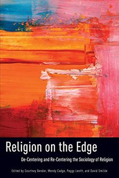 portada Religion on the Edge: De-Centering and Re-Centering the Sociology of Religion 