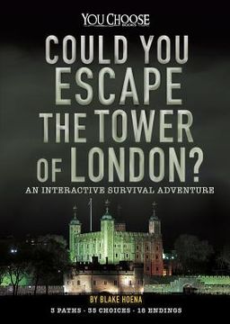 portada Could You Escape the Tower of London?: An Interactive Survival Adventure (in English)