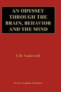 portada an odyssey through the brain, behavior and the mind (in English)