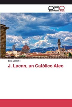 portada J. Lacan, un Católico Ateo