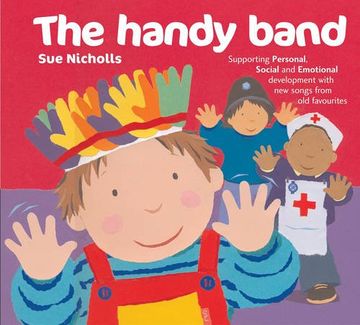 portada Songbooks – the Handy Band: Supporting Personal, Social and Emotional Development With new Songs From old Favourites (en Inglés)