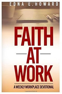 portada Faith at Work: A Weekly Workplace Devotional (en Inglés)