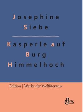 portada Kasperle auf Burg Himmelhoch (en Alemán)