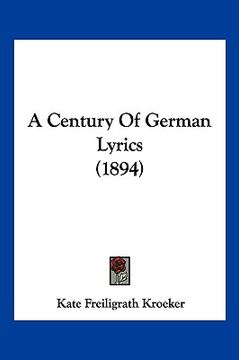 portada a century of german lyrics (1894)