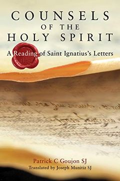 portada Counsels of the Holy Spirit: A Reading of St Ignatius's Letters (in English)