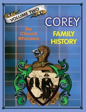 portada Corey Family History Vol. Two: Generations Ten - Fourteen (en Inglés)