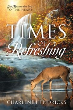 portada Times of Refreshing: Love Messages From god to the Heart (in English)