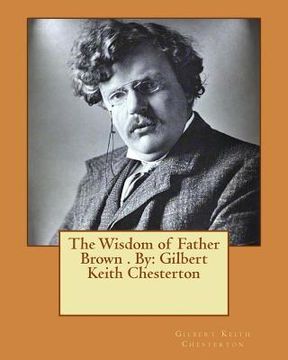 portada The Wisdom of Father Brown . By: Gilbert Keith Chesterton (in English)