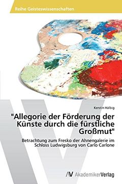 portada "Allegorie der Förderung der Künste durch die fürstliche Großmut"