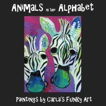portada Animals in the Alphabet (en Inglés)
