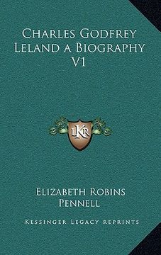 portada charles godfrey leland a biography v1 (en Inglés)