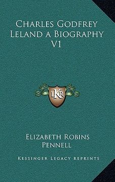 portada charles godfrey leland a biography v1