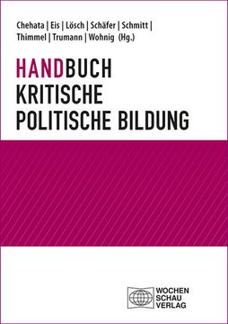 portada Handbuch Kritische Politische Bildung (Politik und Bildung) (en Alemán)