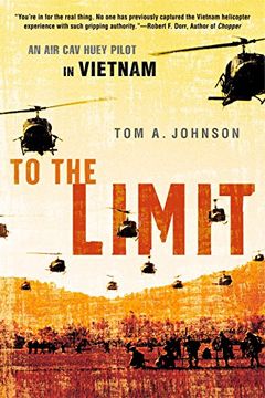 portada To the Limit: An air cav Huey Pilot in Vietnam (in English)