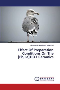 portada Effect Of Preparation Conditions On The [Pb,La]TIO3 Ceramics
