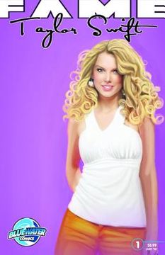 portada Fame: Taylor Swift vol 4 (en Inglés)