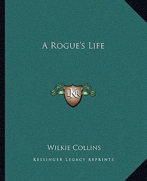 portada a rogue's life (en Inglés)