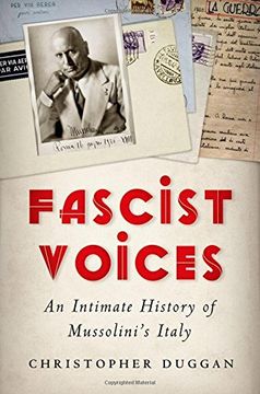 portada Fascist Voices: An Intimate History of Mussolini's Italy (in English)