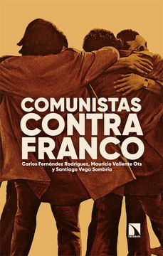 portada Comunistas Contra Franco: Cien Años de Luchas: 858 (Mayor) (in Spanish)