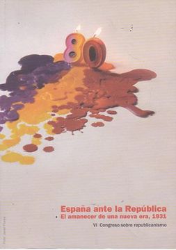 portada España Ante la República. El Amanecer de una Nueva Era, 1931 (in Spanish)