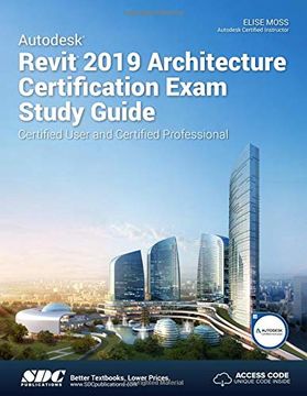 portada Autodesk Revit 2019 Architecture Certification Exam Study Guide (en Inglés)