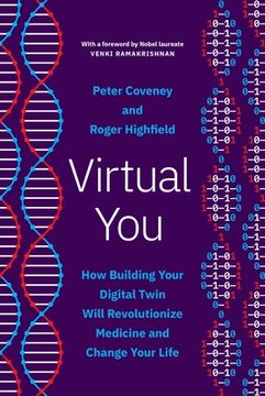 portada Virtual You: How Building Your Digital Twin Will Revolutionize Medicine and Change Your Life (in English)