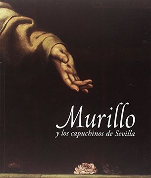 portada Murillo y los Capuchinos de Sevilla (in Spanish)