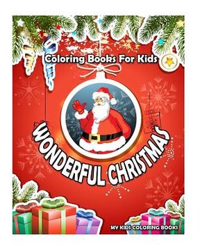 portada Wonderful Christmas Coloring Books: (Super Fun Coloring Books For Kids), (Creative Haven Coloring Books) (en Inglés)
