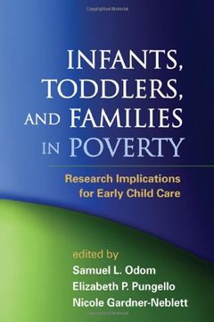 portada Infants, Toddlers, and Families in Poverty: Research Implications for Early Child Care (en Inglés)