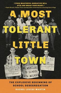 portada A Most Tolerant Little Town: The Explosive Beginning of School Desegregation (en Inglés)