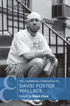portada The Cambridge Companion to David Foster Wallace (Cambridge Companions to Literature) (in English)