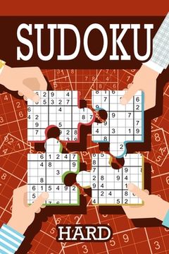 portada Sudoku - Hard: 200 Hard Puzzles, Sudoku Hard Puzzle Books Including Instructions and Answer Keys (en Inglés)