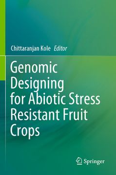 portada Genomic Designing for Abiotic Stress Resistant Fruit Crops (in English)