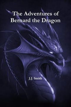 portada The Adventures of Bernard the Dragon (in English)