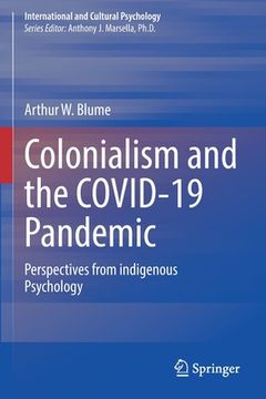 portada Colonialism and the Covid-19 Pandemic: Perspectives from Indigenous Psychology (in English)
