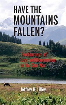 portada Have the Mountains Fallen? Two Journeys of Loss and Redemption in the Cold war 