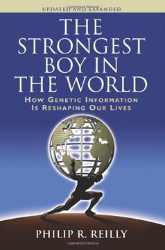 portada Strongest boy in the World: How Genetic Information is Reshaping our Lives (Updated, Expanded) (en Inglés)